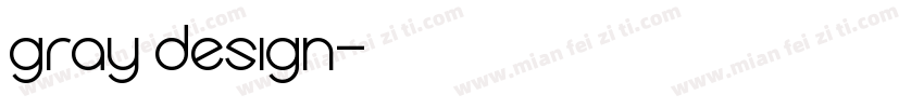 gray design字体转换